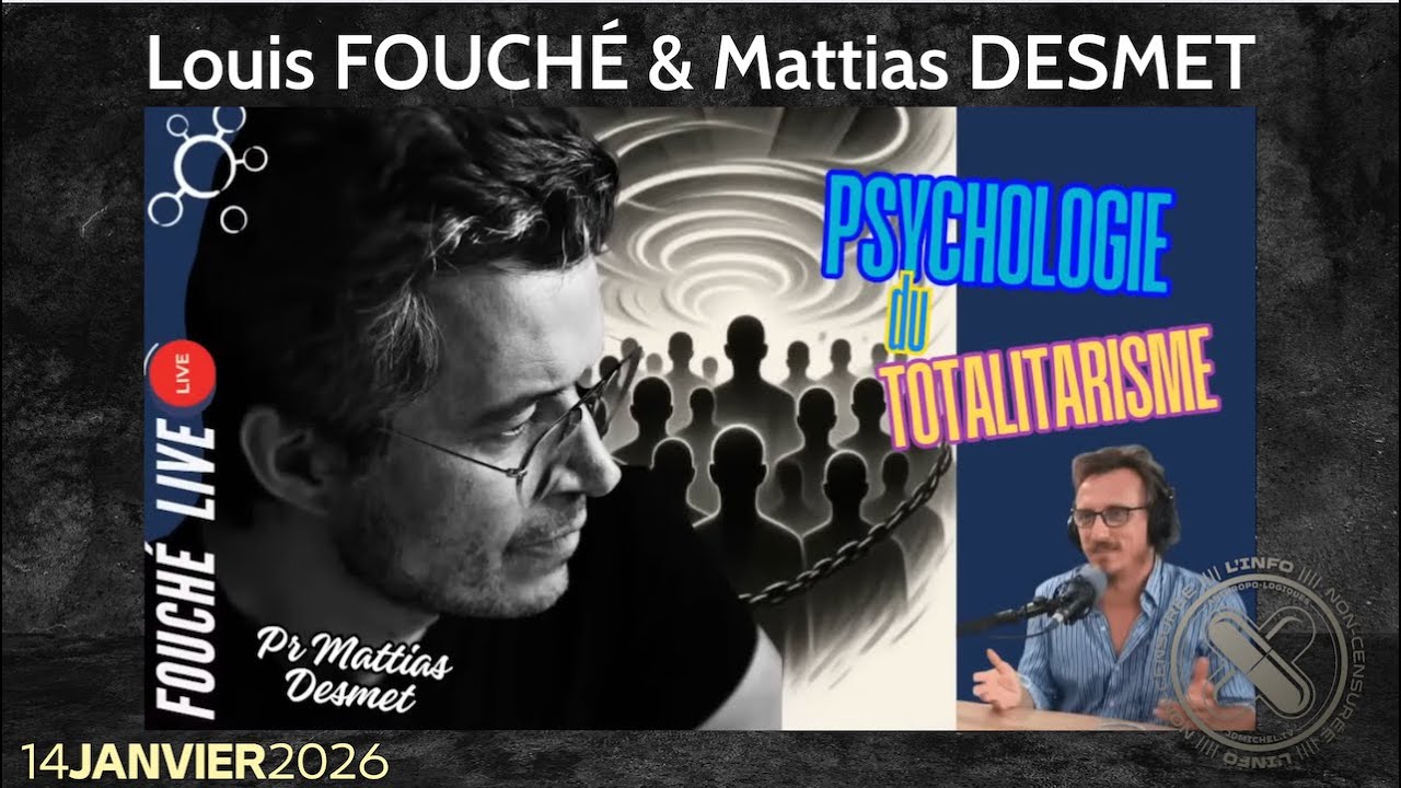 Psychologie du totalitarisme - Mattias DESMET invit&eacute; par Louis FOUCH&Eacute;