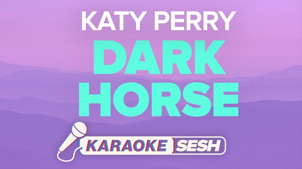 Katy Perry - Dark Horse (Karaoke)