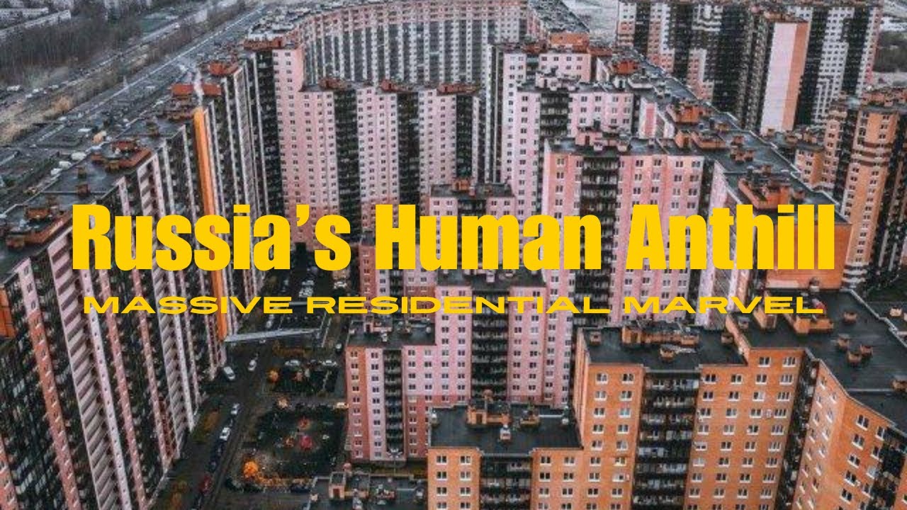 Inside Russia&rsquo;s Human Anthill: The World&rsquo;s Largest Residential Building