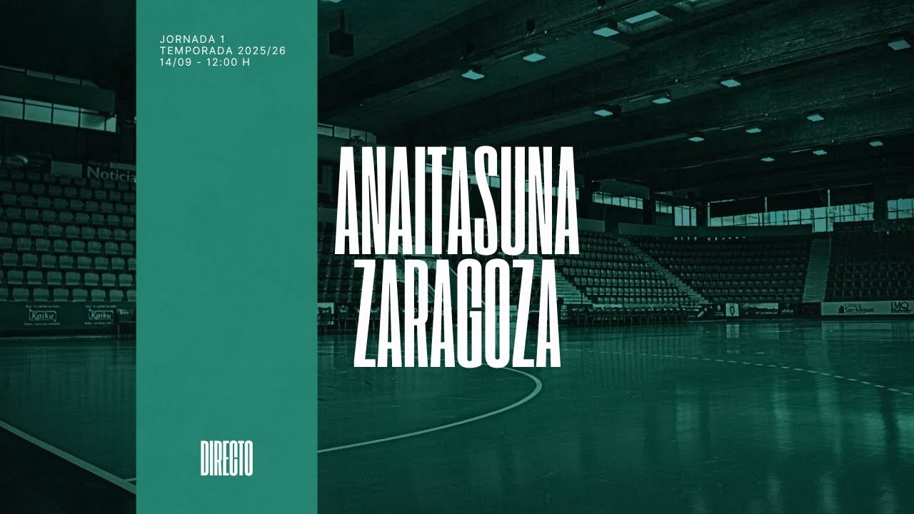 ANAITASUNA vs ZARAGOZA | Jornada 1 | División de Honor Plata | 14.09.2025