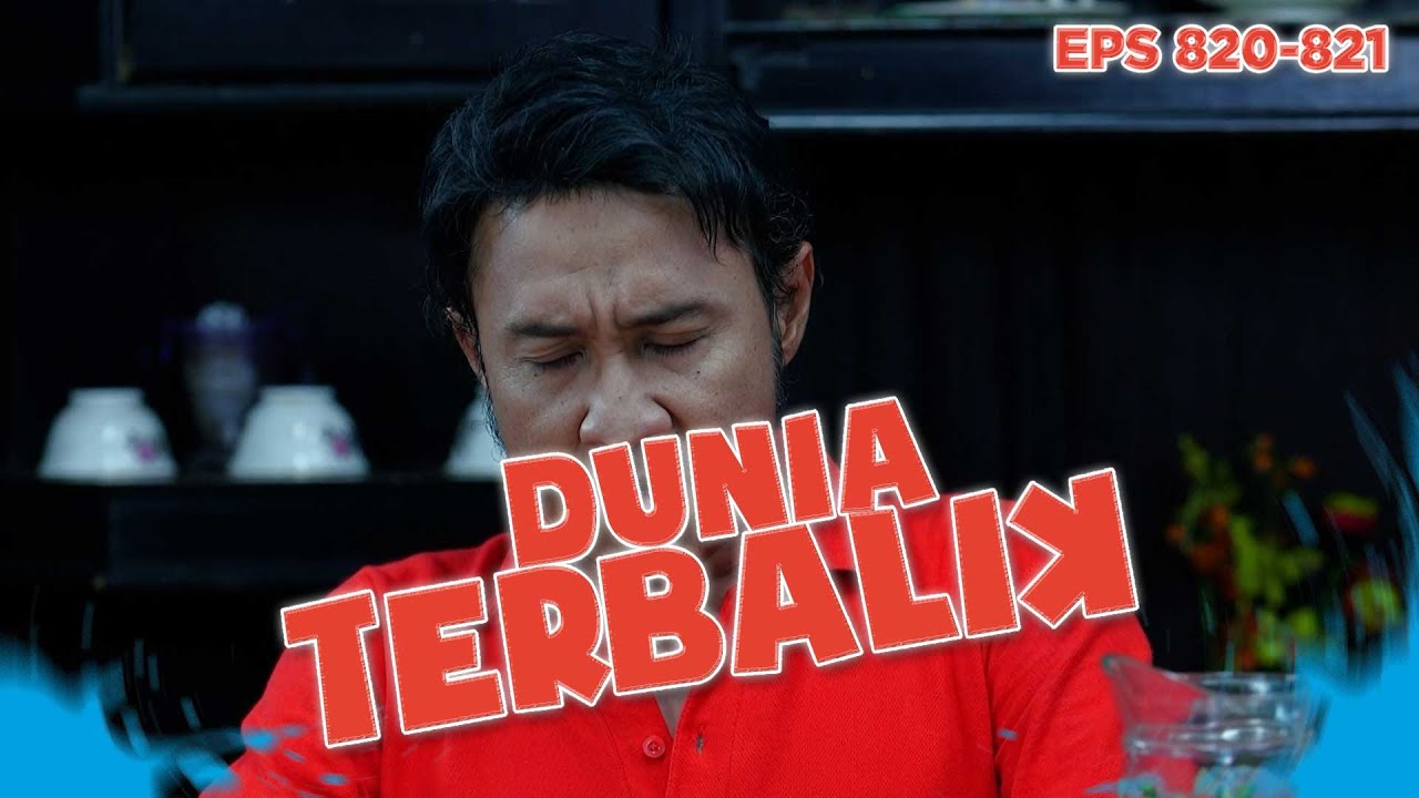 Akum Cerita Kesedihannya Soal Dadang Ke Esih - DUNIA TERBALIK | EPS 820-821 PART 8