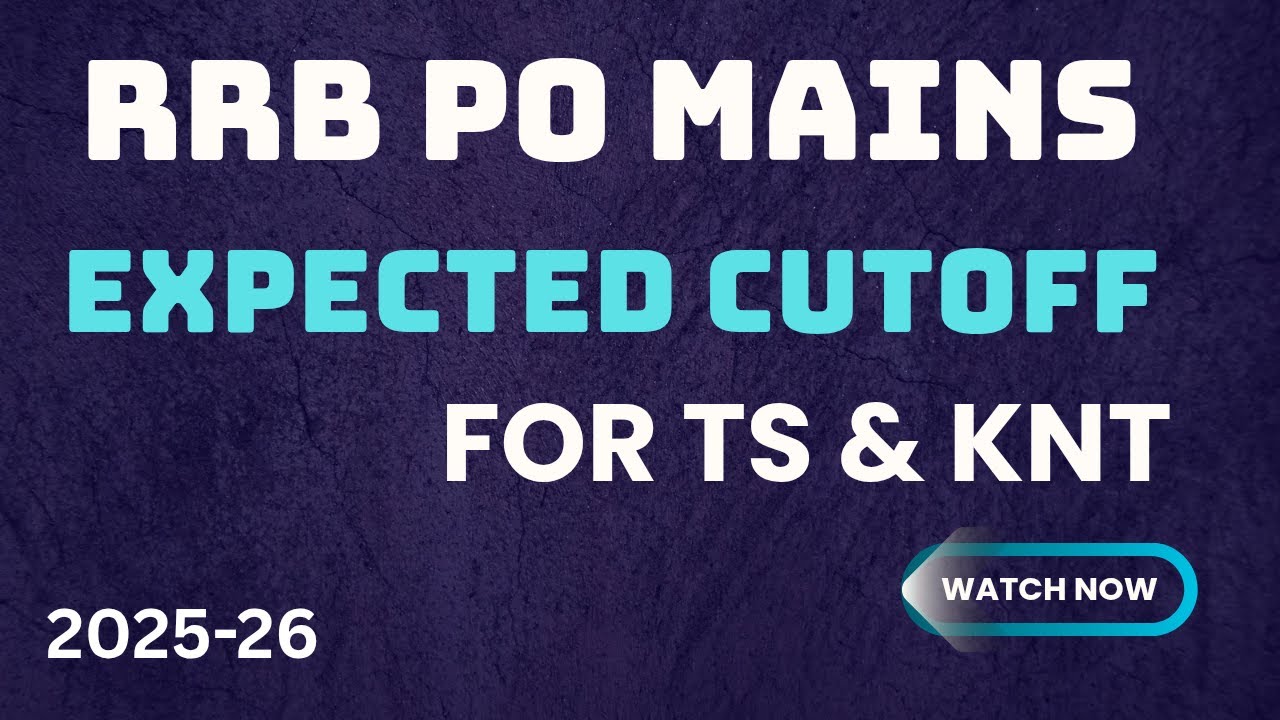 rrb po mains expected cutoff 2025-26 | telangana & karnataka| safe score | bank exams ravi