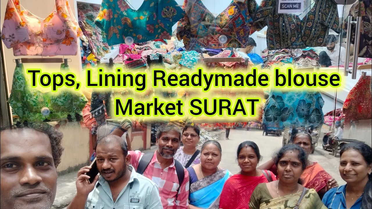 Tops, Lining market in Surat. Bombay Market, Avadh textile market 
