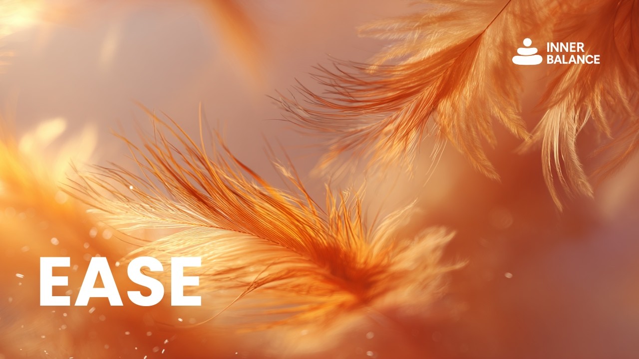 EXPERIENCE EASE – 3 Hour Background Music for Inner Balance (4K)