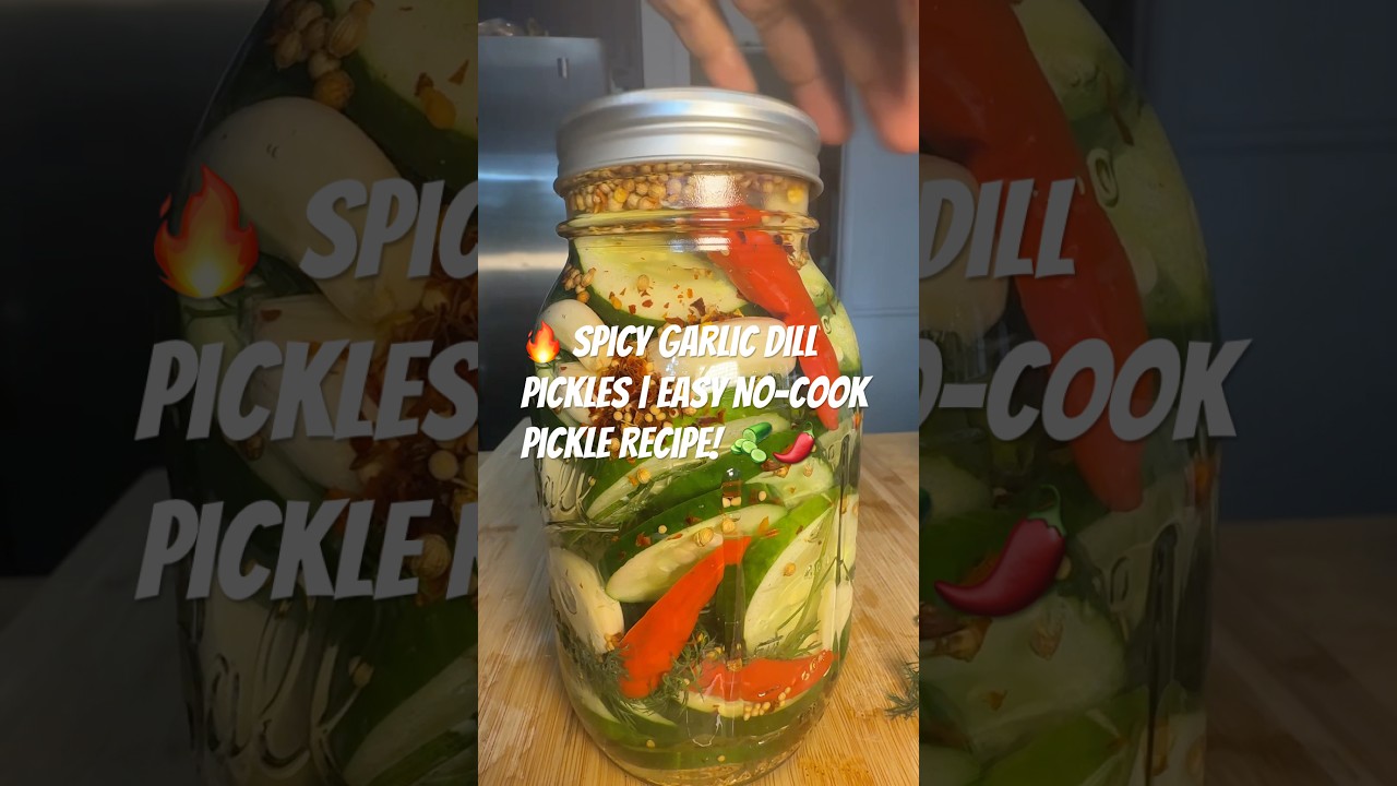 🔥 Spicy Garlic Dill Pickles | Easy No-Cook Pickle Recipe! 🥒🌶️