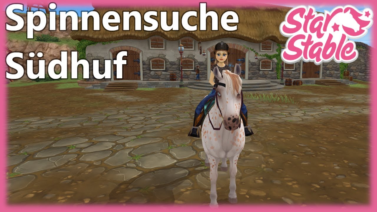 Let's Play Star Stable Online deutsch - Spinnensuche auf S&uuml;dhuf