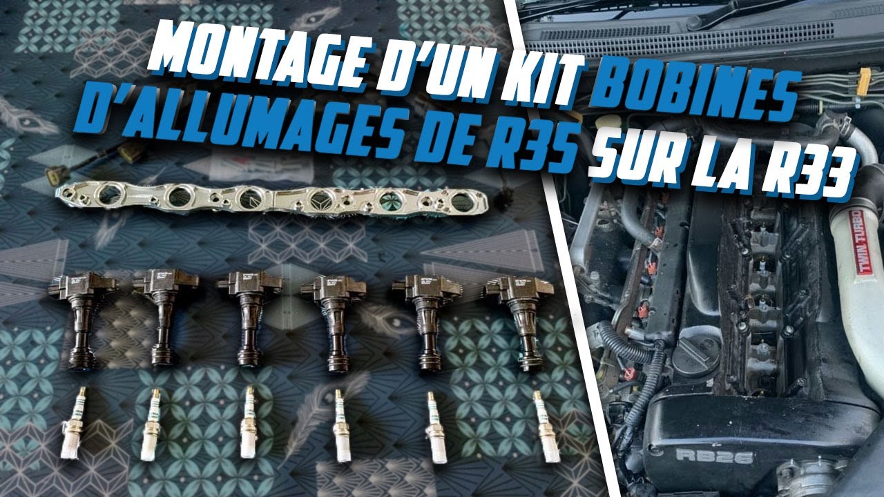 montage bobines d'allumage r35 gtr sur ma r33 gtr + changement des bougies
