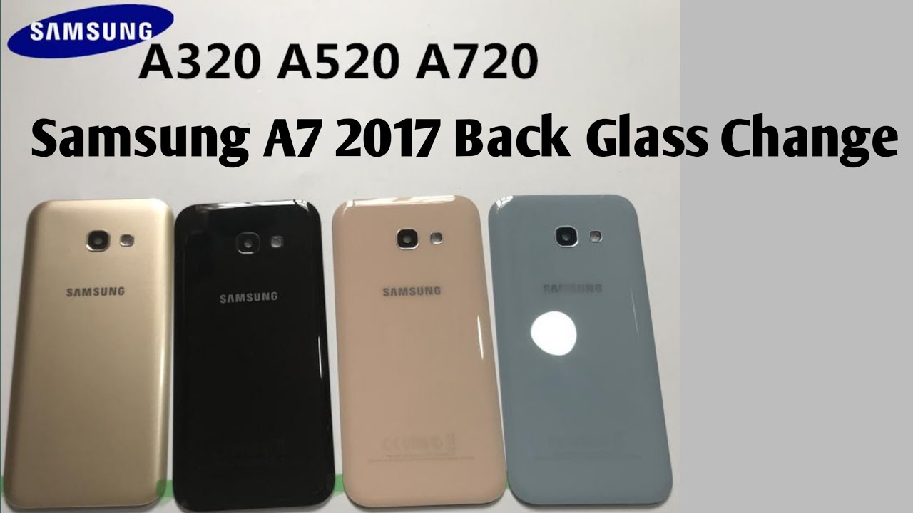 A7 2017 back glass replacement,.mp4