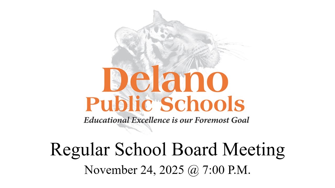 Delano School Board Meeting - November 24, 2025