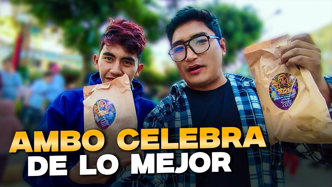 AMBO CELEBRA LA MEJOR FESTIVIDAD DEL AÑO 2026 - NOS INVITARON CHICHA DE JORA - DAVICO