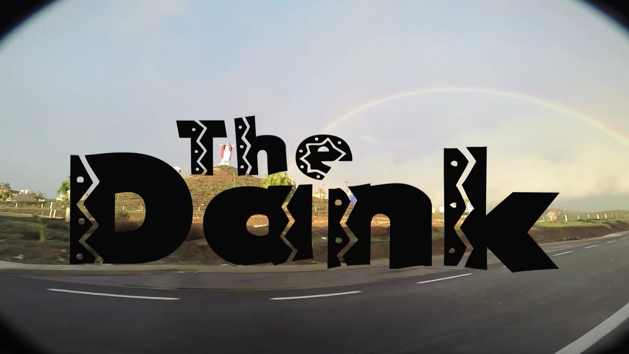 The Dank - 