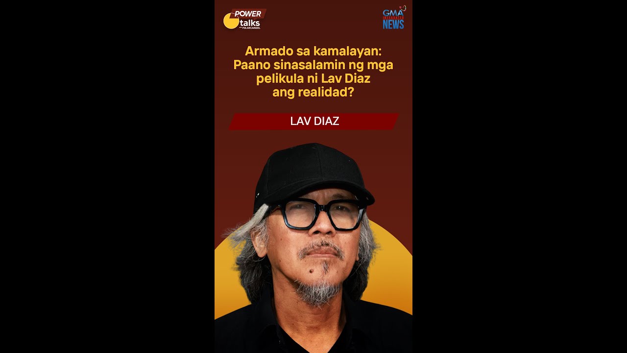 Ano ang pananaw ni Direk Lav Diaz sa iba&rsquo;t ibang paraan... | Power Talks with Pia Arcangel