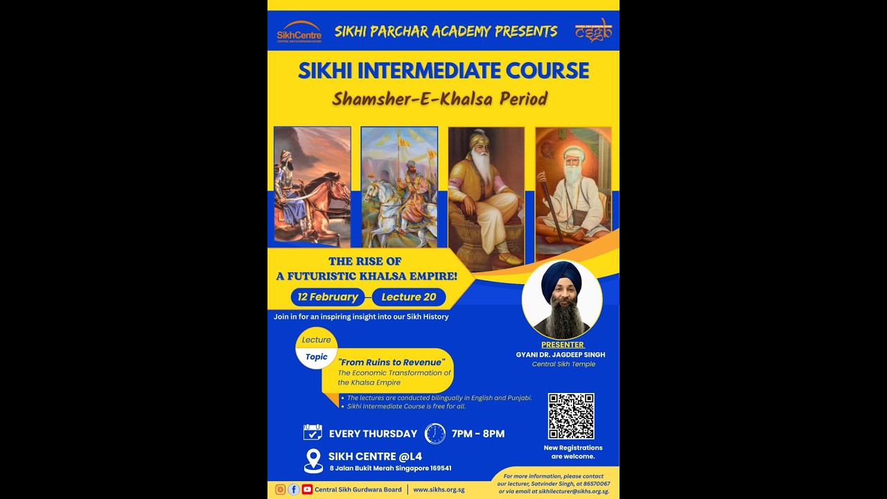 Sikhi Intermediate Course II Session 19 II Sikh Centre II CSGB II Singapore II