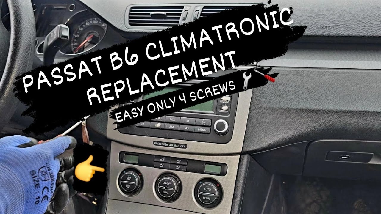 PASSAT B6 CLIMATRONIC REPLACEMENT 🔧🪛