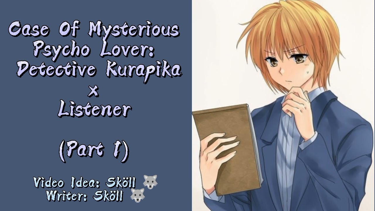 Case Of Mysterious Psycho Lover: Detective Kurapika x Listener (Part 1) (Night time) ASMR ♡