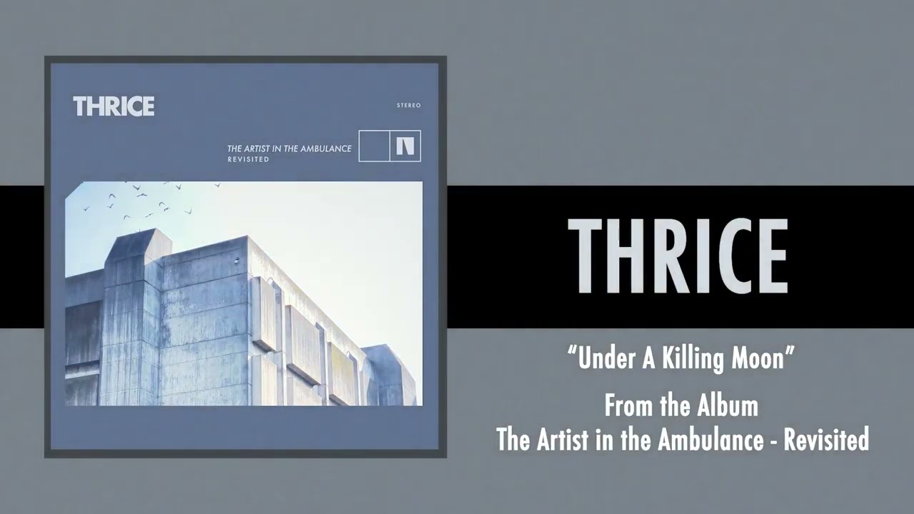 Thrice - &ldquo;Under A Killing Moon&rdquo; (ft. Sam Carter)