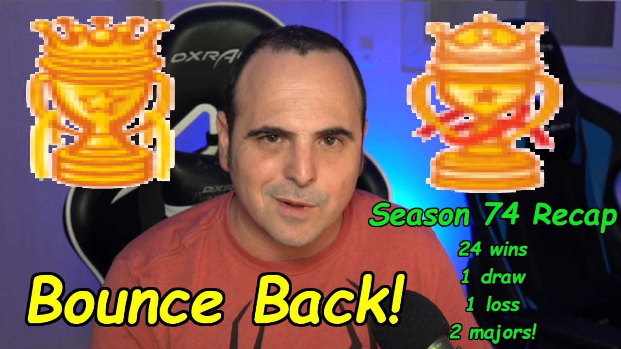 Season 74 recap - a DOUBLE bounce back