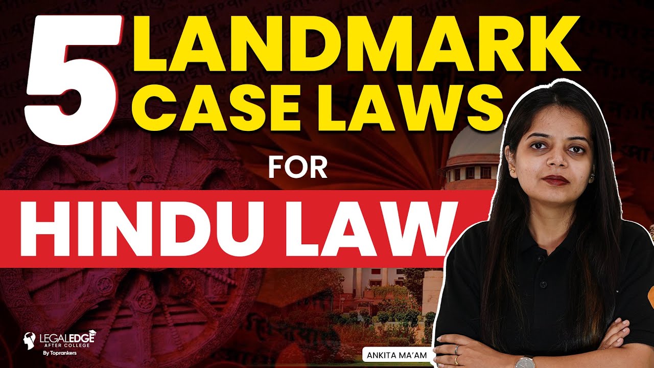 5 Landmark Cases of Hindu Law | Supreme Court Judgements