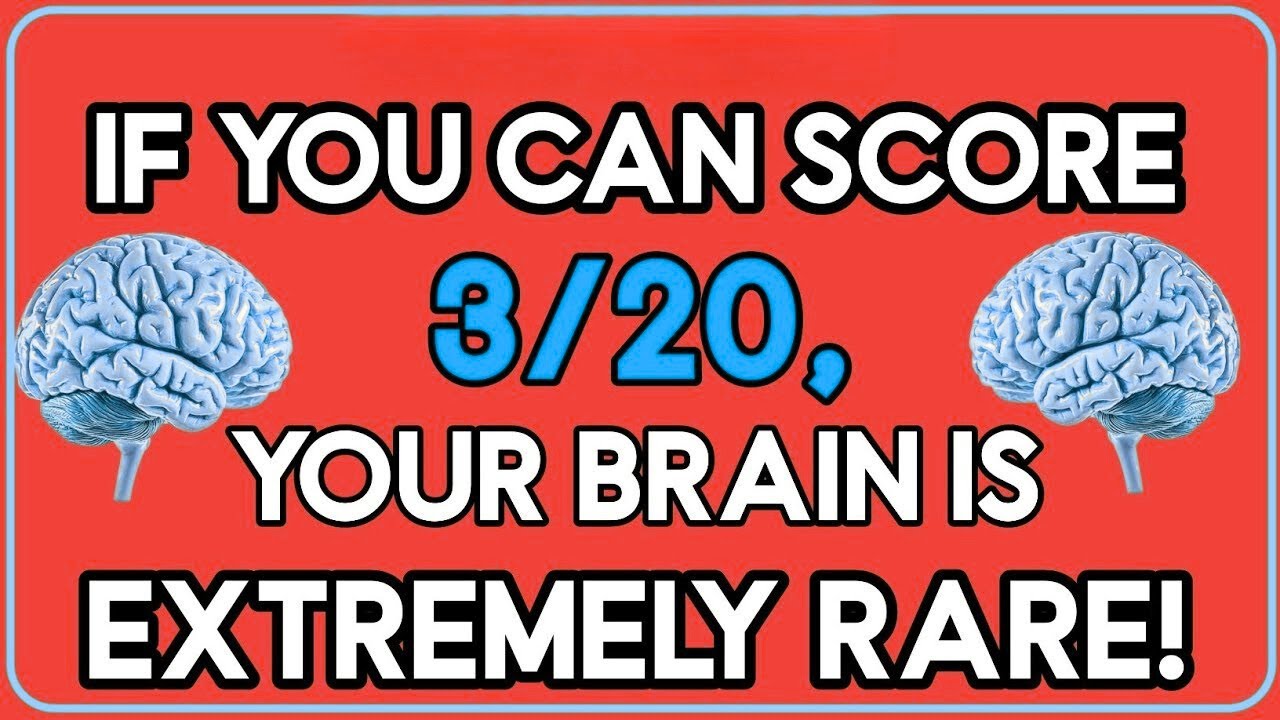 If You Can Score 3/20, Your Brain Is Extremely Rare!