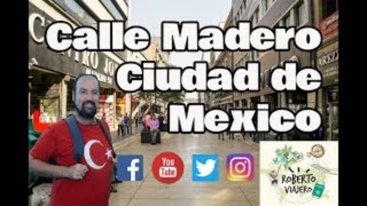Así es la Calle Madero en Ciudad de México - CDMX