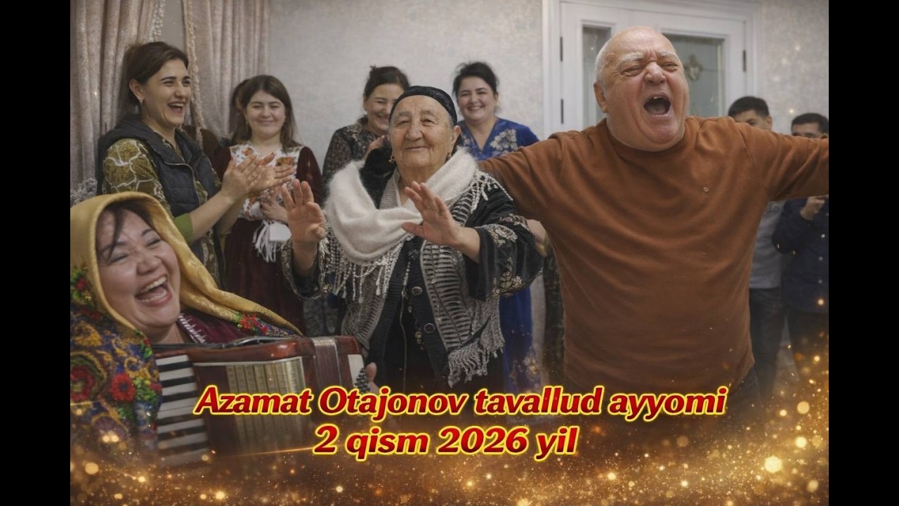 Azamat Otajonov tavallud ayyomi 2 qism 2026 yil