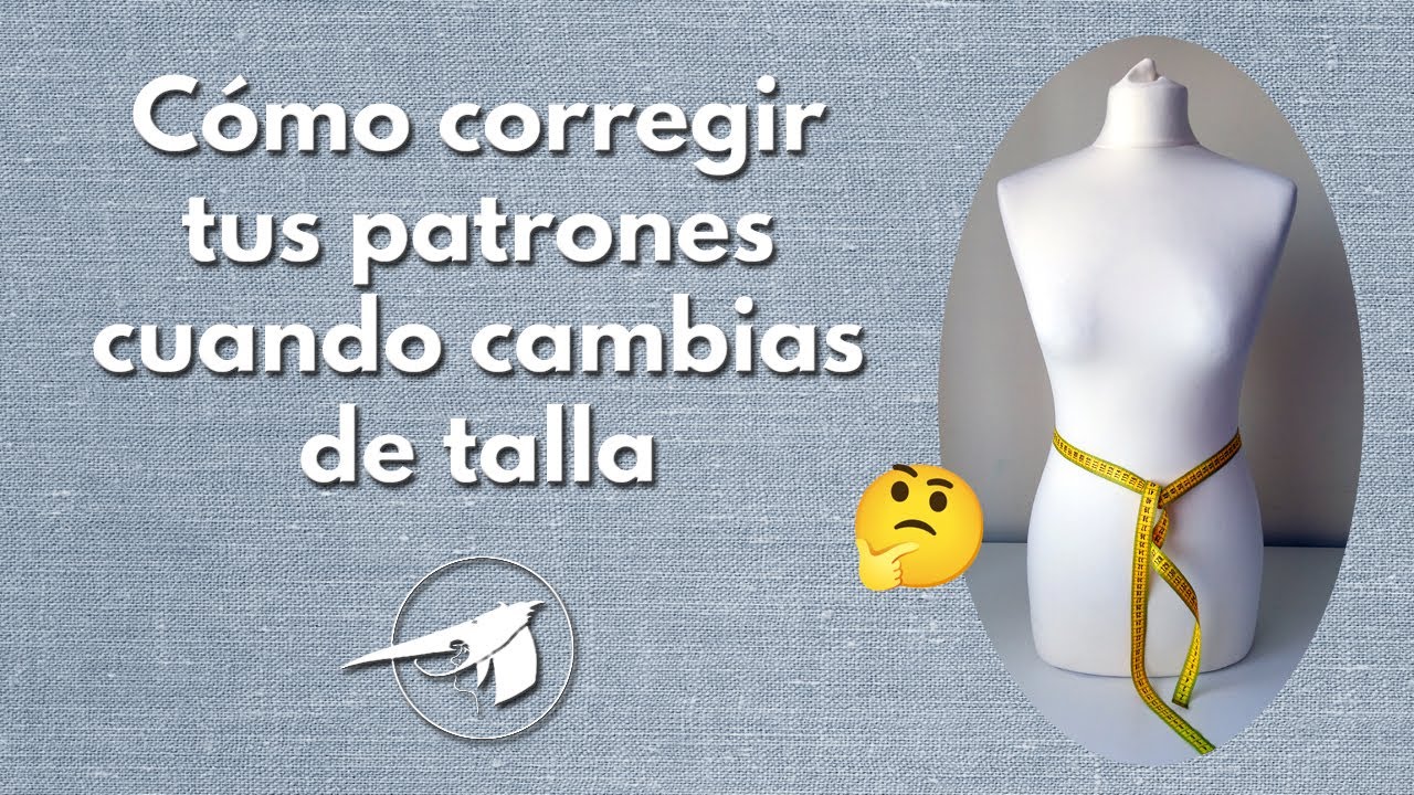 Cómo arreglar un patrón si cambiamos de talla