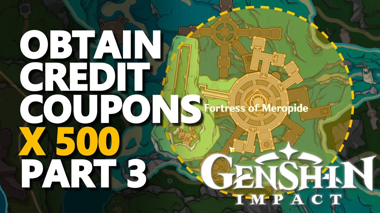 Obtain Credit Coupons 500 Genshin Impact Part 3