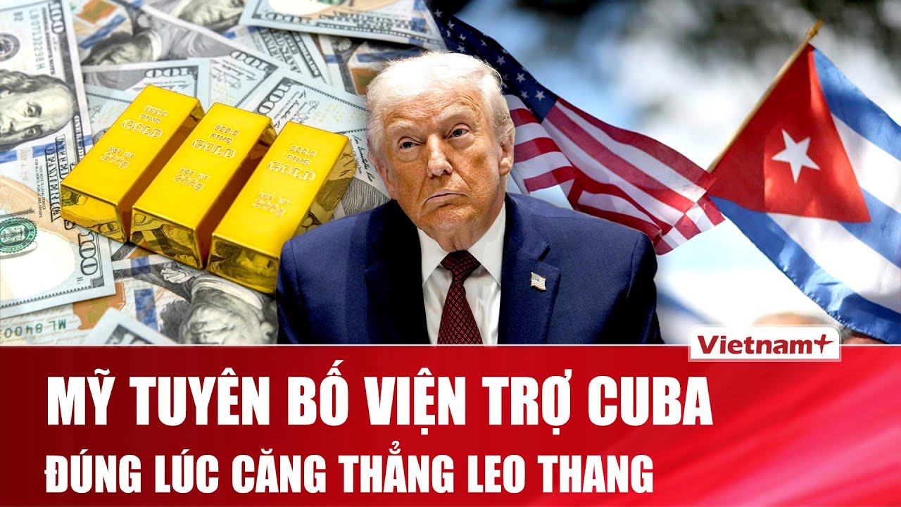 Mỹ bất ngờ tuyên bố viện trợ nóng 6 triệu USD đến thẳng Cuba, Havana tố Mỹ phong tỏa năng lượng