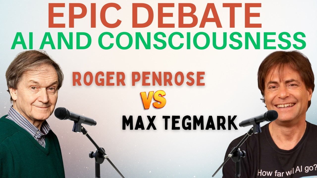 Conscious Artificial Intelligence: Penrose vs Tegmark On The Debate That Changes Everything