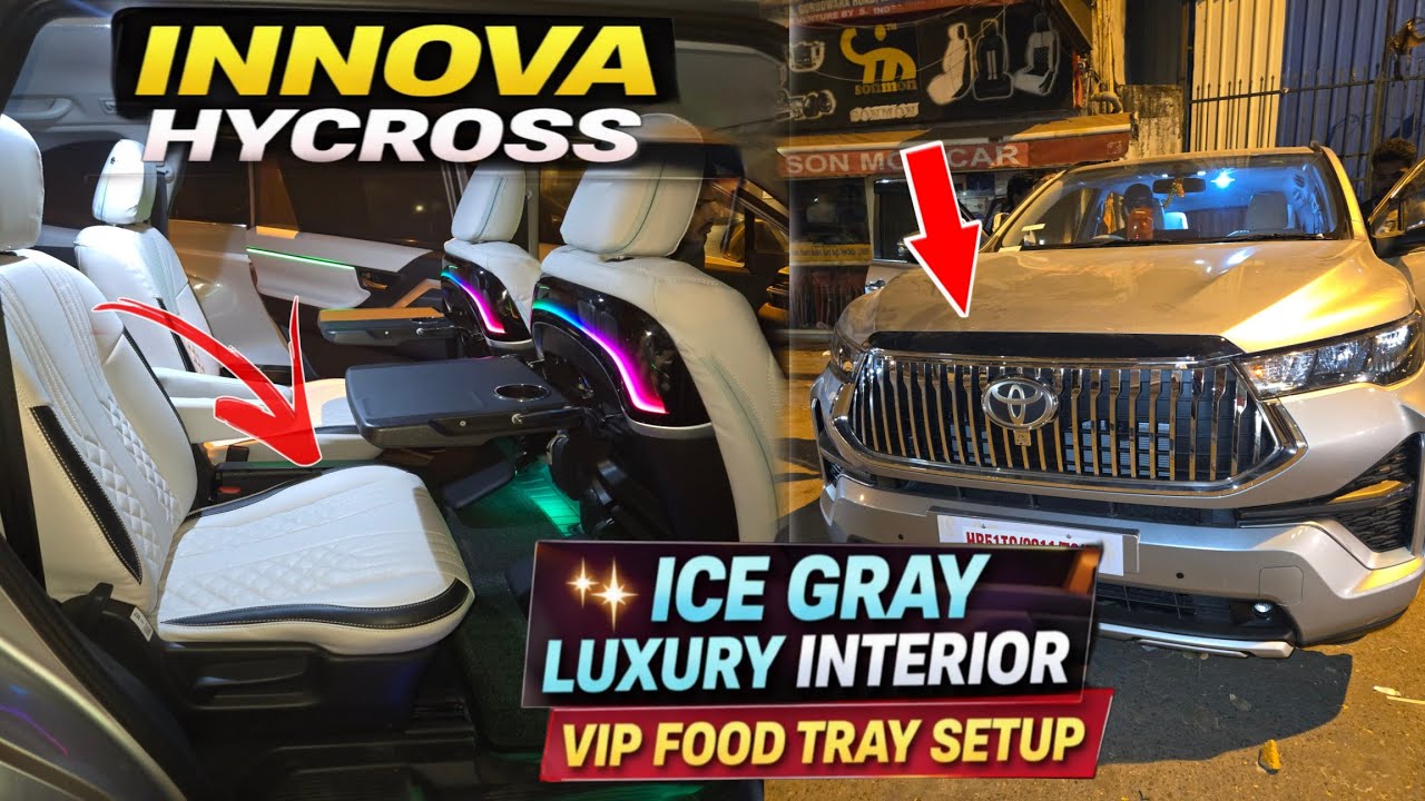 Innova Hycross 2026 Luxury Interior Transformation | Ice Gray + Premium Food Tray
