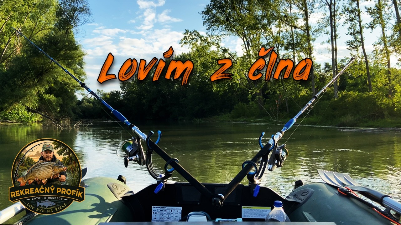 Objavujem čaro lovu z člna - Malý Dunaj - začiatočnícky lov sumca