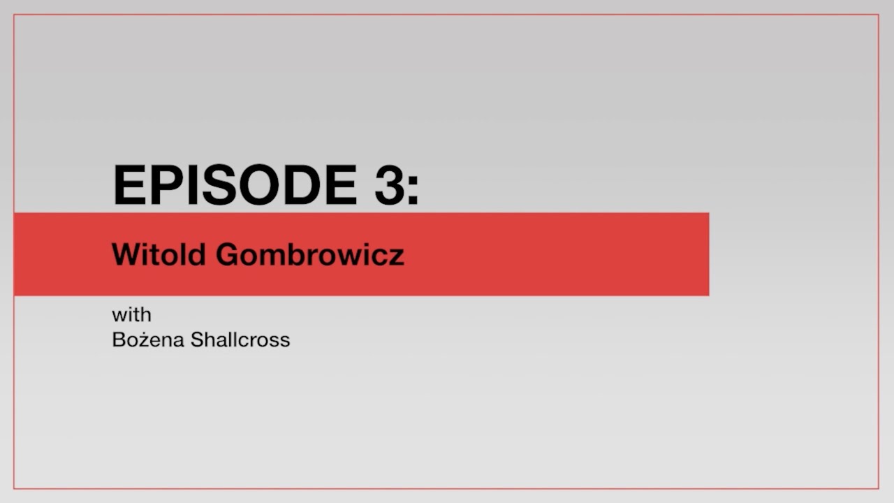 Witold Gombrowicz - Encounters with Polish Literature - S1E3