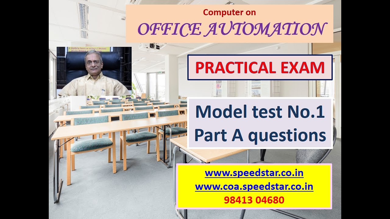 OFFICE AUTOMATION PRACTICAL EXAM MODEL TEST 1 PART A
