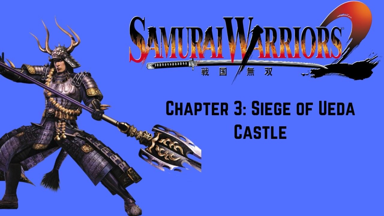 Samurai Warriors 2 - Tadakatsu Tales - Chapter 3: Siege of Ueda Castle - Chaos Difficulty