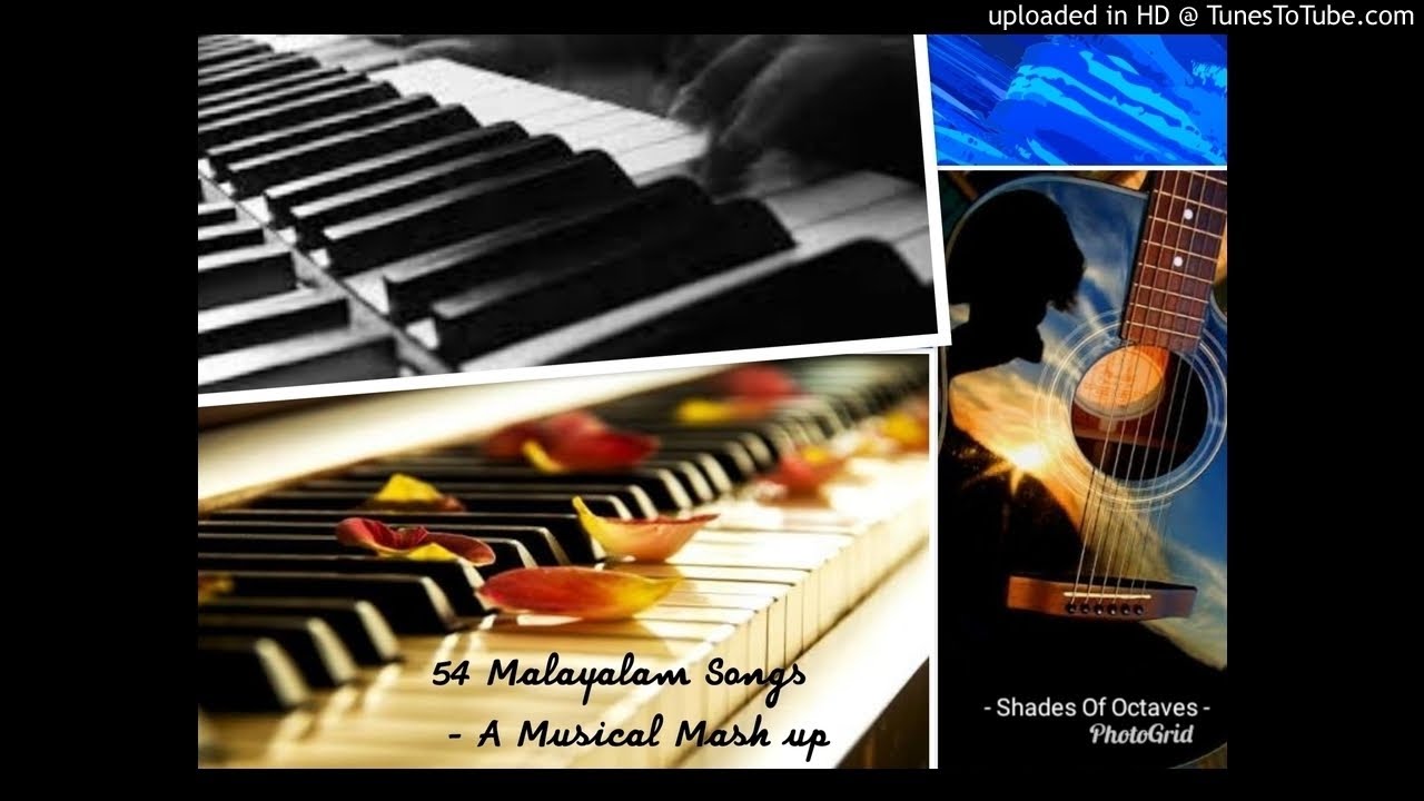 A Musical Mash up - 54 Malayalam Songs in a stretch and 54+ Music