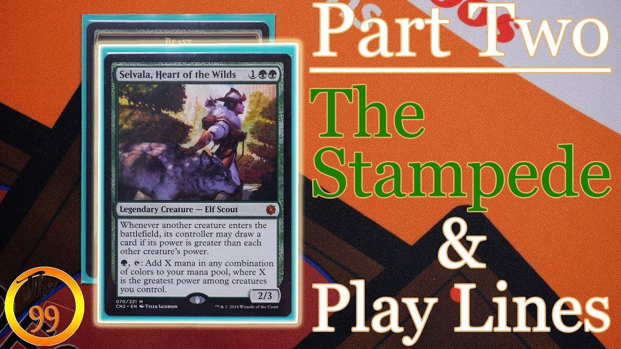 A Better Selvala, Heart of the Wilds cEDH Primer - Part Two - The Stampede, Mull Guide & Play Lines