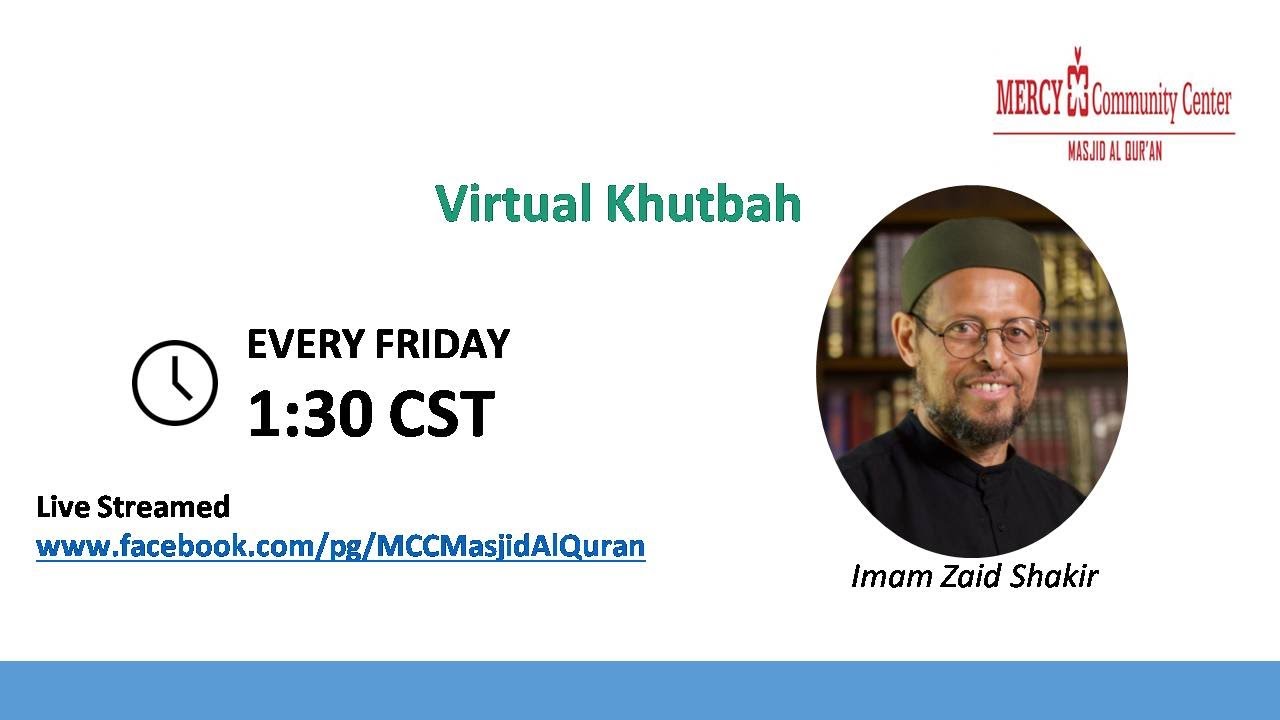 01/23/2026  MCC Virtual Khutbah   Imam Zaid Shakir