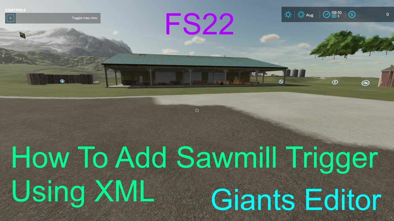 Giants Editor Tutorial | How To Add The Sawmill Trigger To Your Map Using XML | Beginners FS22