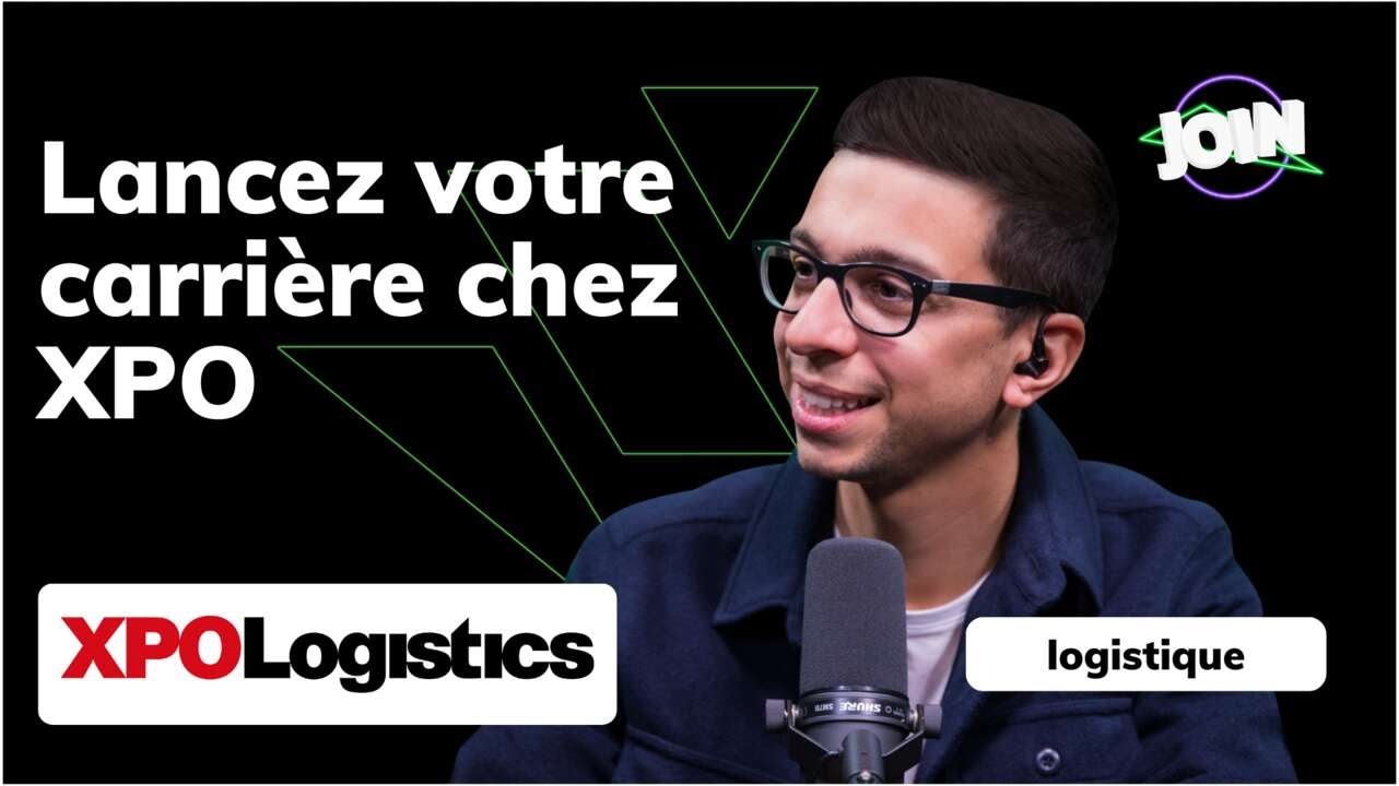 Lancer sa carrière chez XPO Logistics ? - JOIN