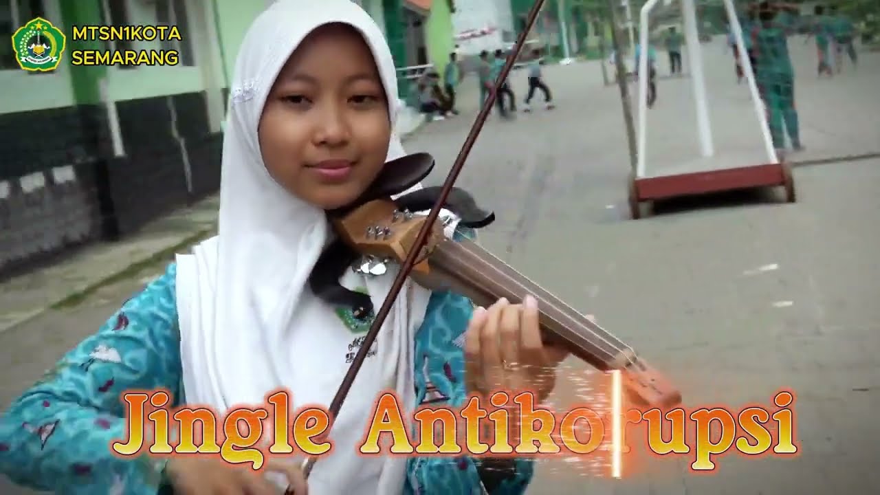 Cover Song Jingle Antikorupsi / MTs N 1 Kota Semarang