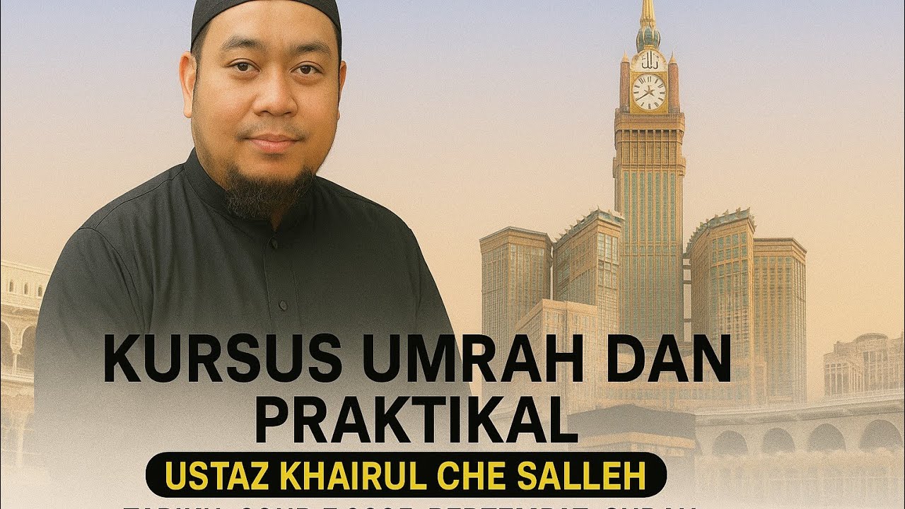 Kursus Umrah dan Praktikal Part 1