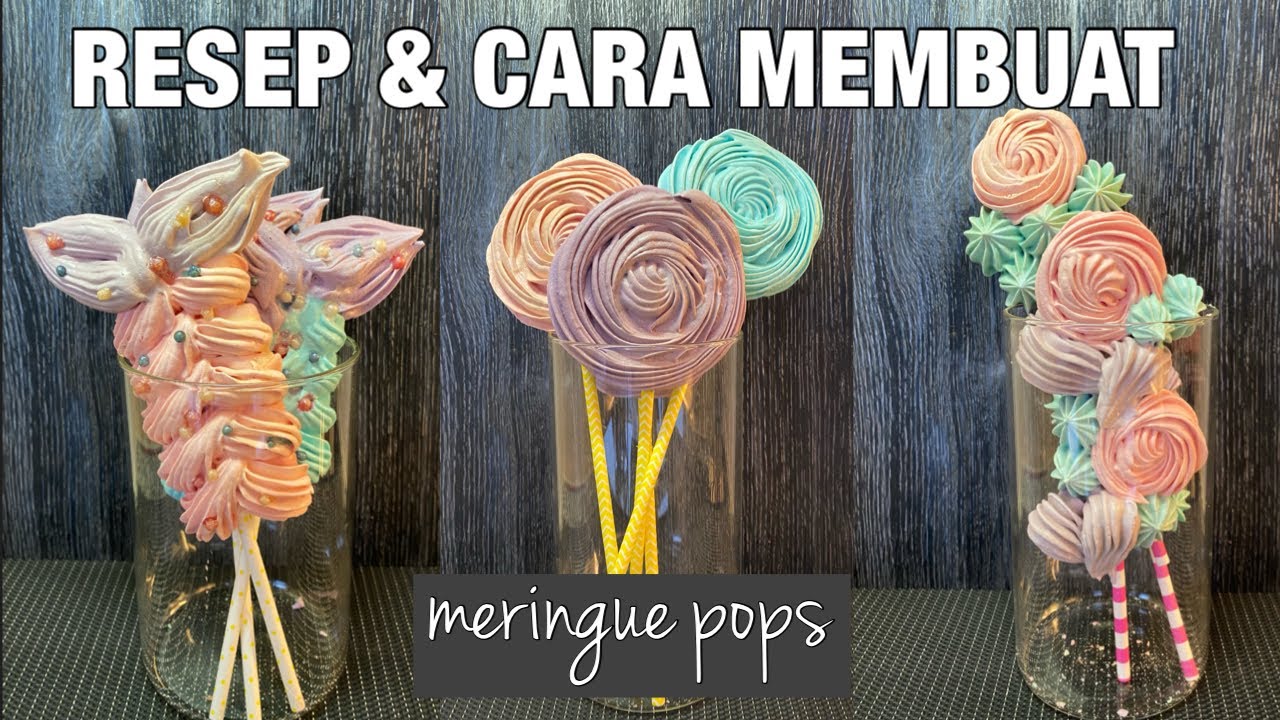 Resep & Cara Membuat Meringue Pops - Lolipop Sumpyes