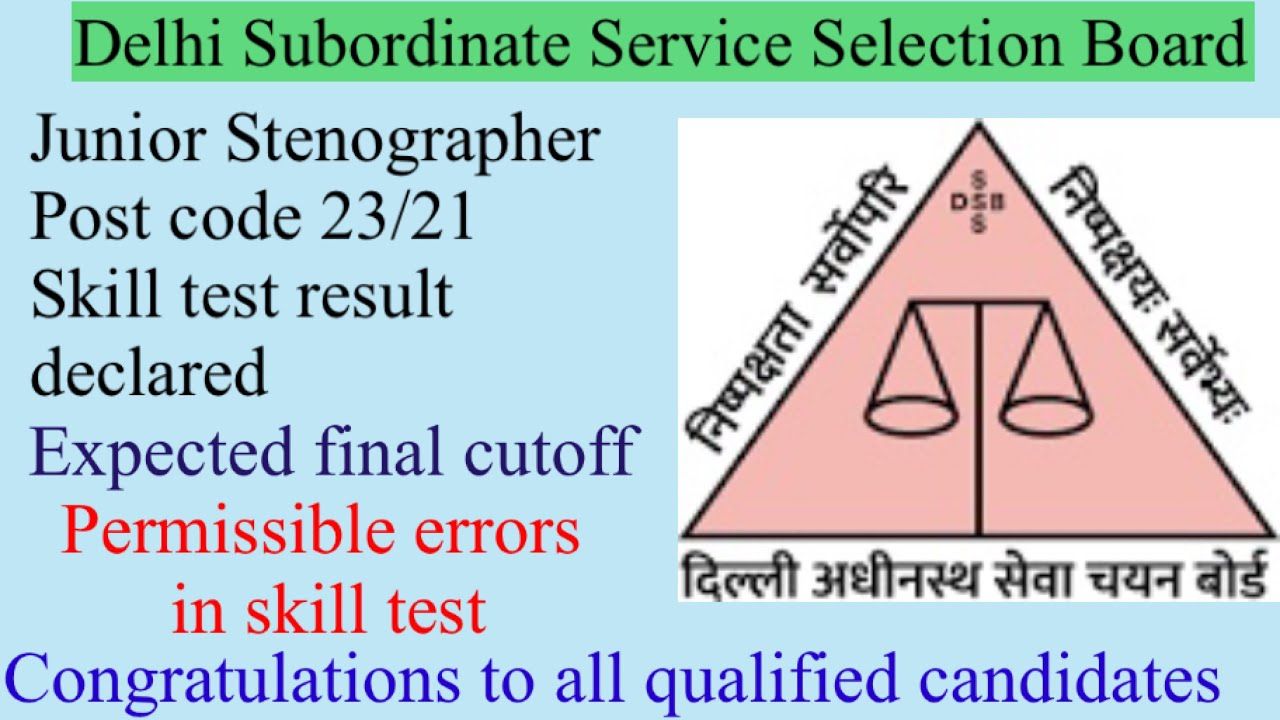 DSSSB 23/21 Junior Stenographer skill test result declared || Permissible errors in skill test&hellip;