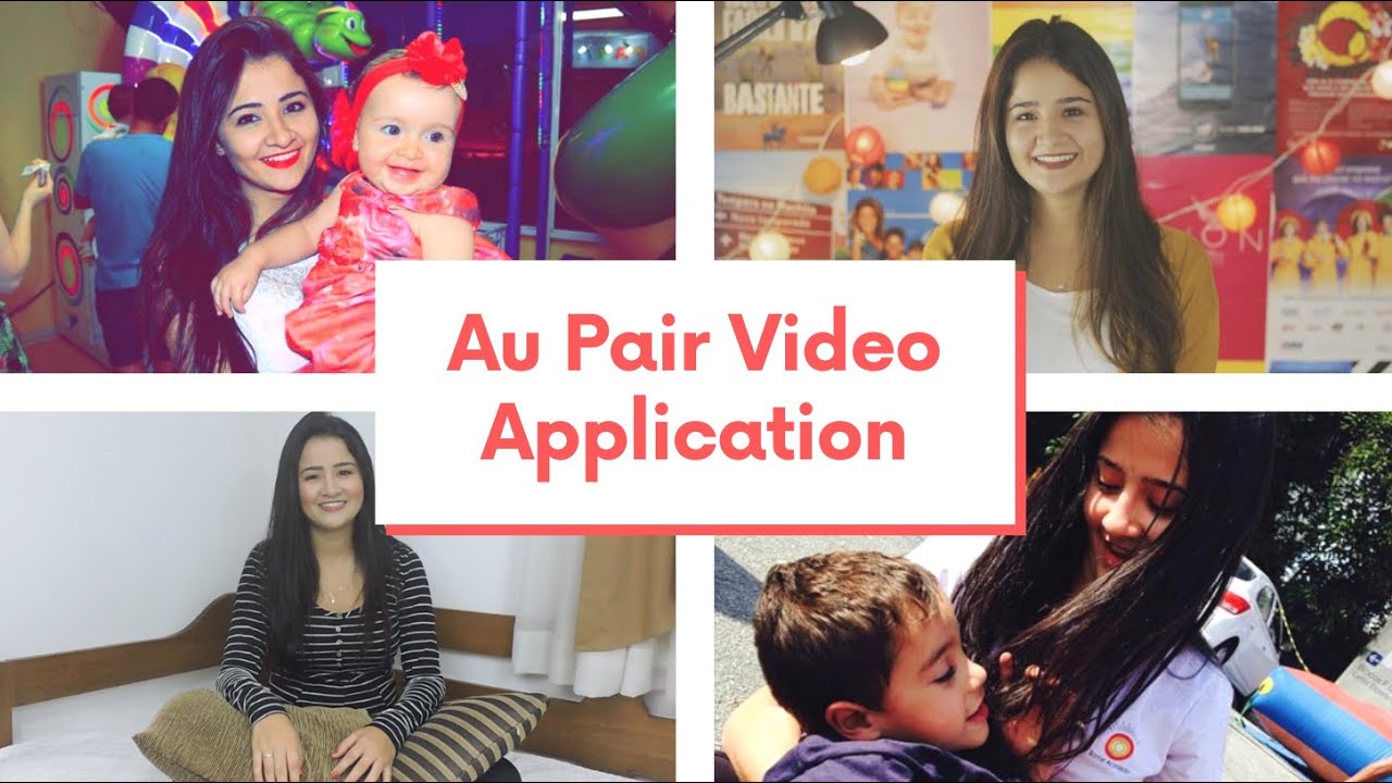 AU PAIR VIDEO APPLICATION | Bianca Neves