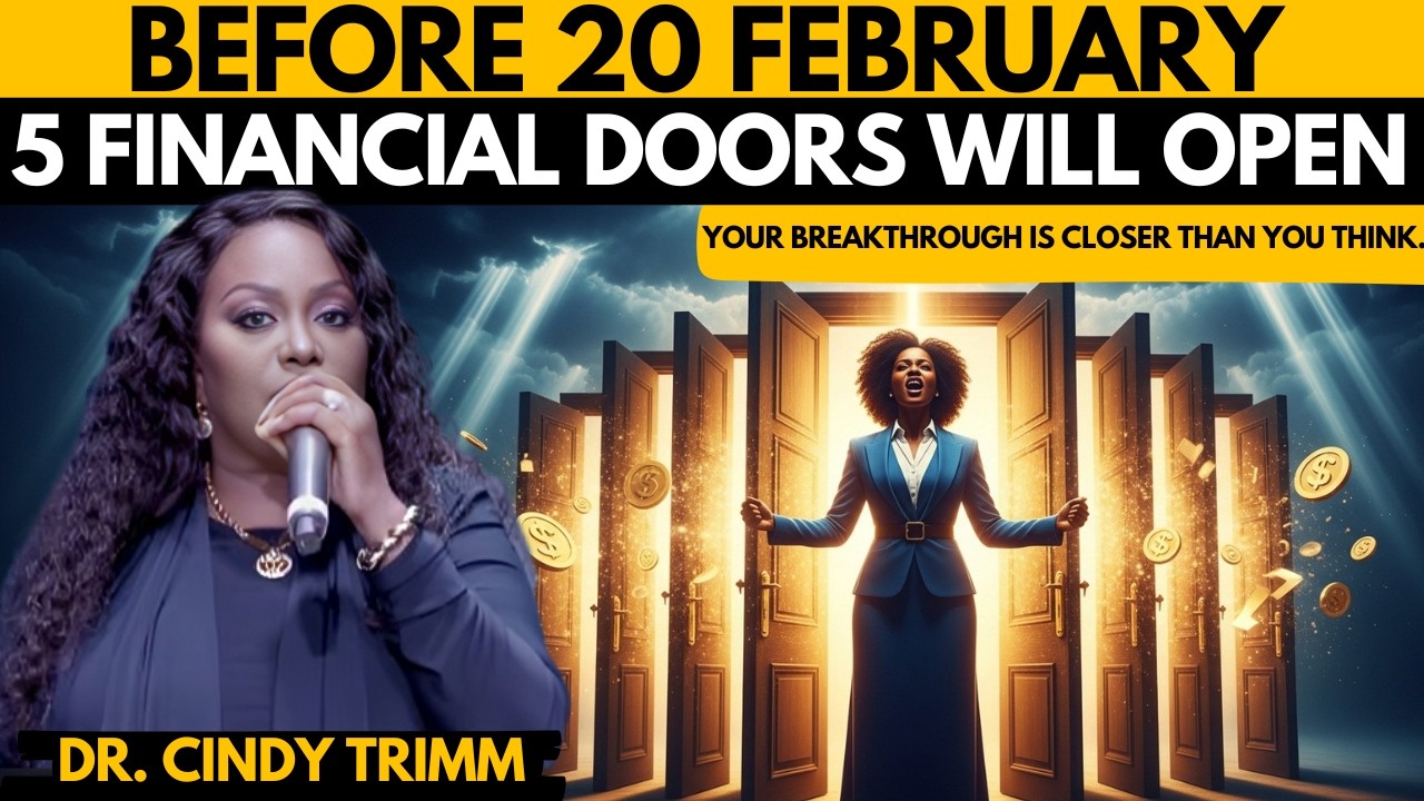 Before 20 February: GOD Will Open 5 Financial Doors For You | Dr. Cindy Trimm