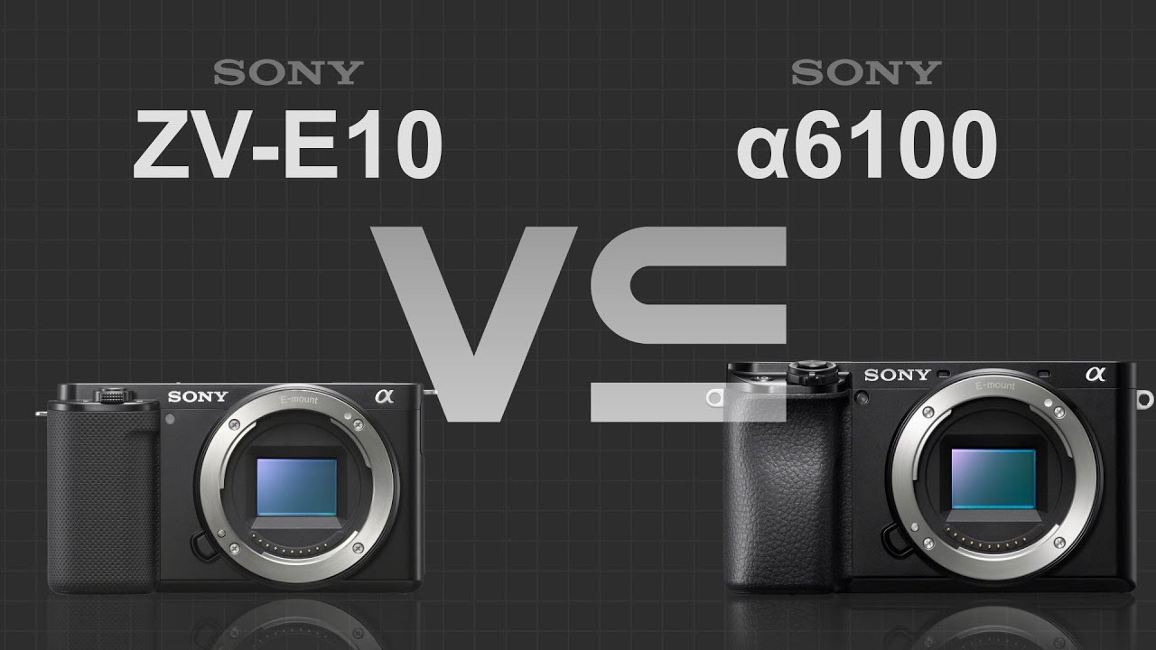 Sony ZV-E10 vs Sony alpha a6100