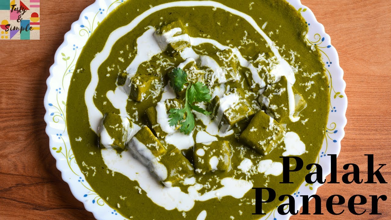 Palak Paneer | Restaurant-style Palak Paneer | Tasty and Simple | Spinach and Cottage Cheese Recipe