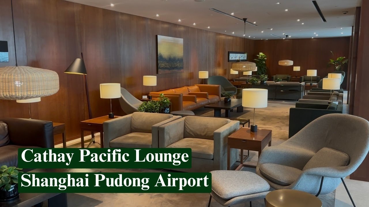 FULL TOUR: Cathay Pacific Lounge, Shanghai Pudong Airport