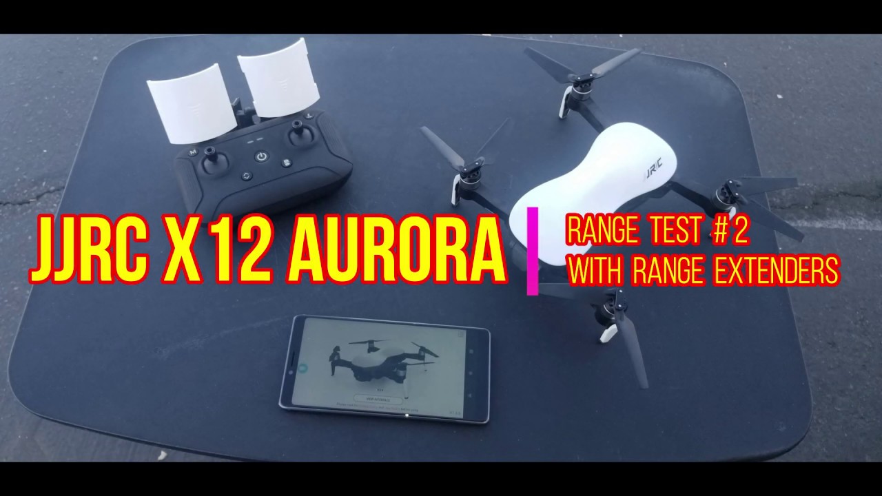 JJRC X12 AURORA / RANGE EXTENDERS TEST