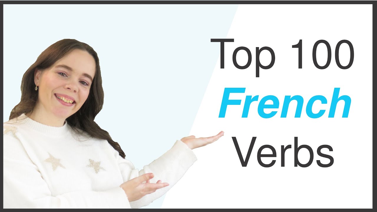 TOP 100 FRENCH VERBS PRONOUNCED